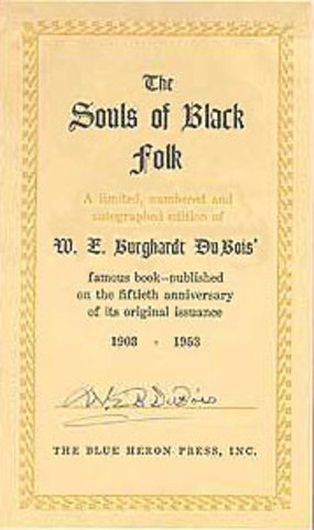Du Bois publishes Souls of Black Folk