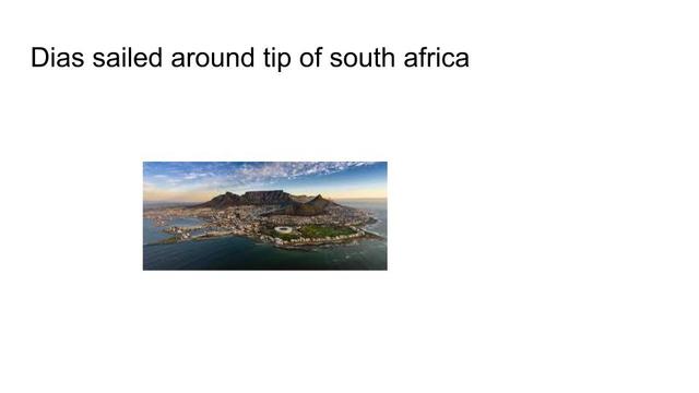 dias sailed around tip of africa