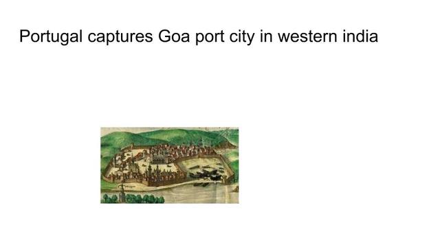 Portugal captures Goa