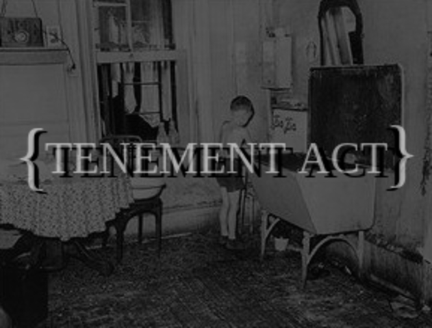 { Tenement Act passed }