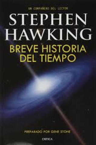 Publicación de Breve historia del tiempo (principio del universo, teoría de supercuerdas, agujeros negros, etc.)