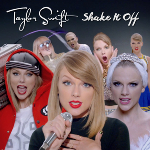 Shake it off, by Taylor Swift