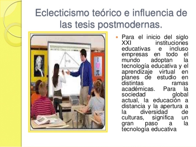 El comienzo del siglo XXI. Eclecticismo teórico e influencia de las tesis postmodernas