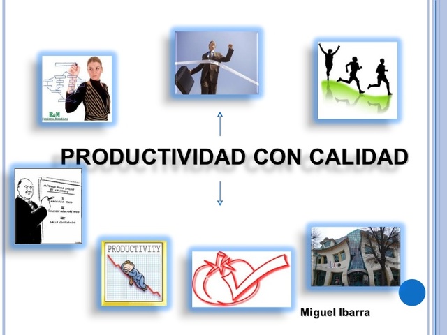 LA PRODUCTIVIDAD MEJORA EL NIVEL DE VIDA
