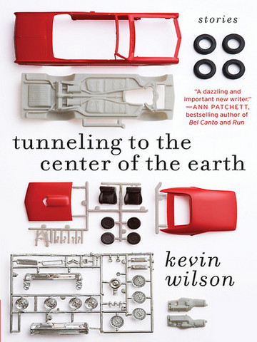 Tunneling to the Center of the Earth by Kevin Wilson