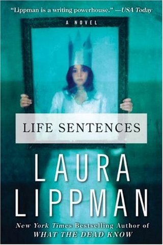 Life Sentences by Laura Lippman