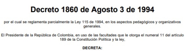 Decreto 1860 de 1994.  Reglamenta parcialmente la Ley 115
