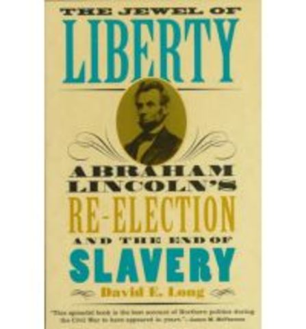 Lincoln was re-elected for President