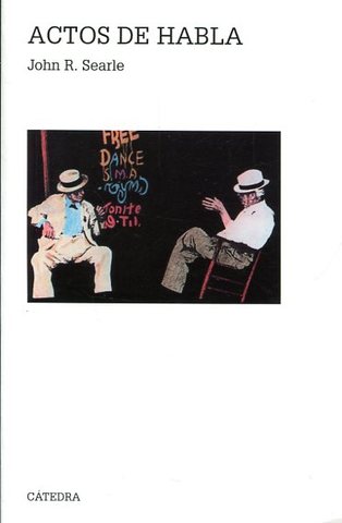 Principales escritos. Actos del habla