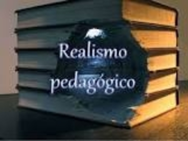 EL REALISMO PEDAGÓGICO