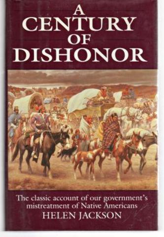 Publication of A Century of Dishonor by Helen Hunt Jackson