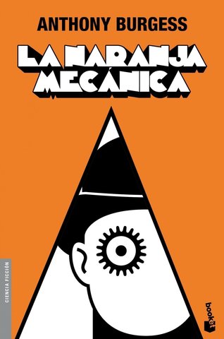 La Naranja Mecánica de Anthony Burgess