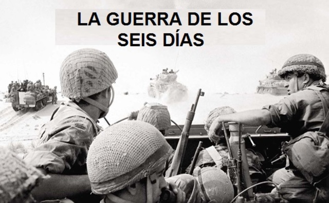 1967 - Guerra de los 6 días