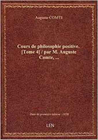 Cours de philosophie positive (4to tomo)