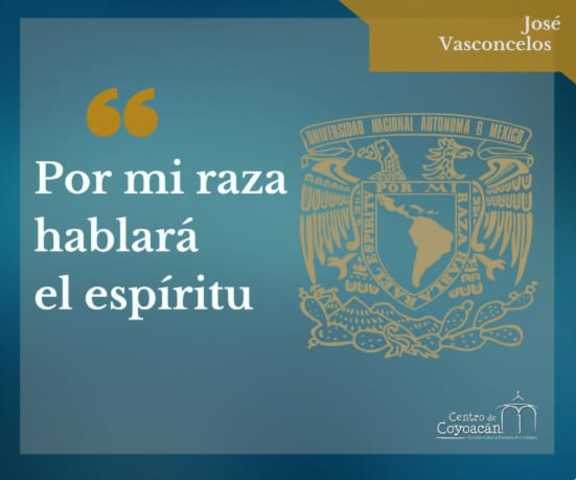 José Vasconcelos establece el escudo y el lema de la universidad: “Por mi raza hablará el espíritu”