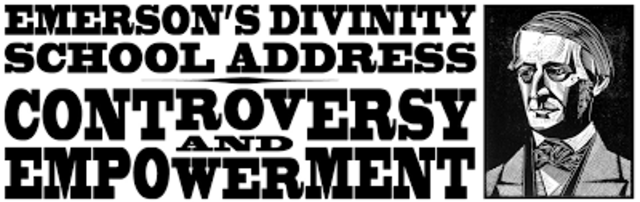 Ralph Waldo Emerson gave the “Divinity School Address”