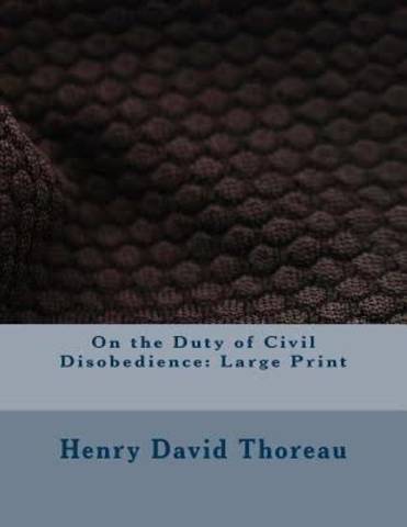 Henry David Thoreau Published Civil Disobedience
