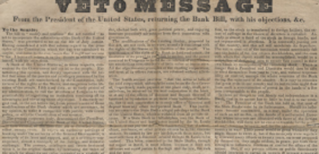 Andrew Jackson Vetoed the Re-Charter of the second bank of the US