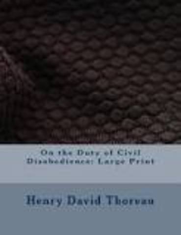 Henry David Thoreau Published Civil Disobedience