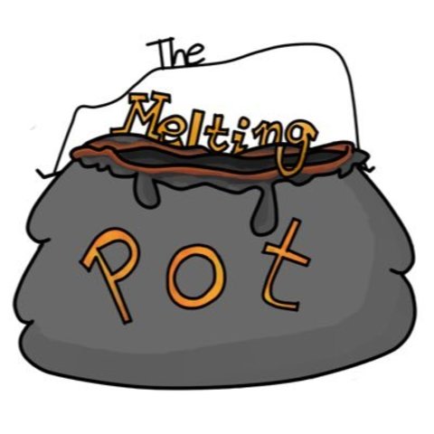 Melting pot