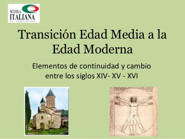 Edad media a la Edad Moderna