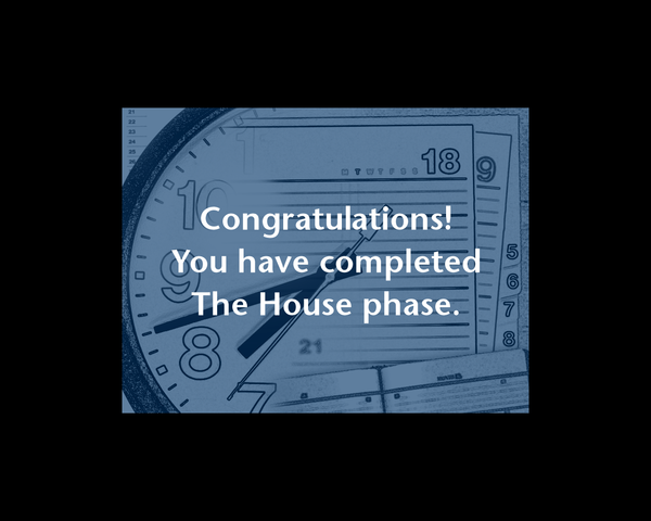 Completion of House Phase