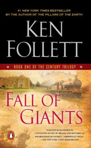 Fall of Giants (The Century Trilogy #1) by Ken Follett