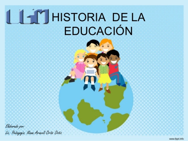 HISTORIA DE LA EDUCACIÓN
