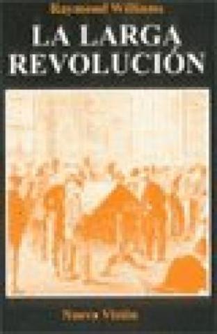 La larga revolución