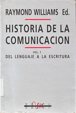 Historia de la comunicación, vols. I y II
