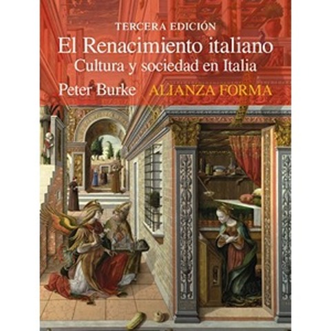 El Renacimiento italiano: Cultura y sociedad en Italia, Alianza