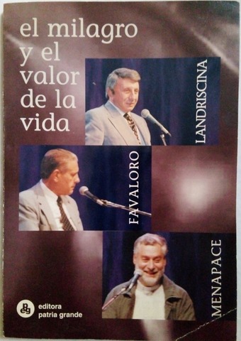El milagro y el valor de la vida