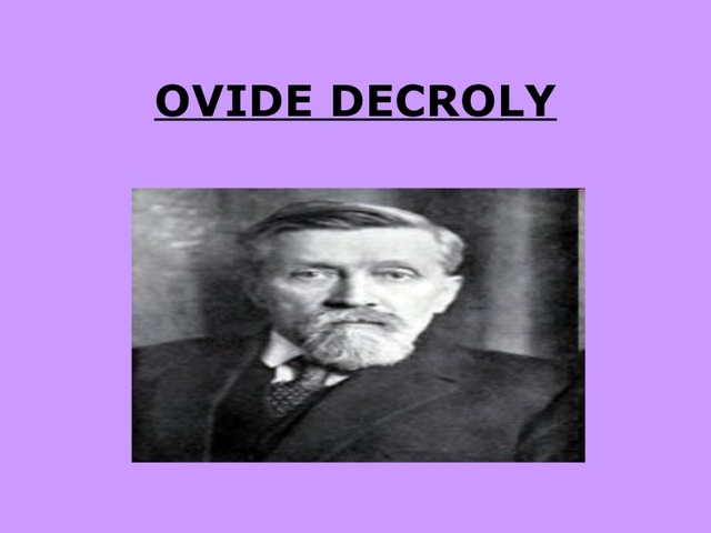 LA "PEDAGOGIA CIENTIFICA" OVIDE DECROLY