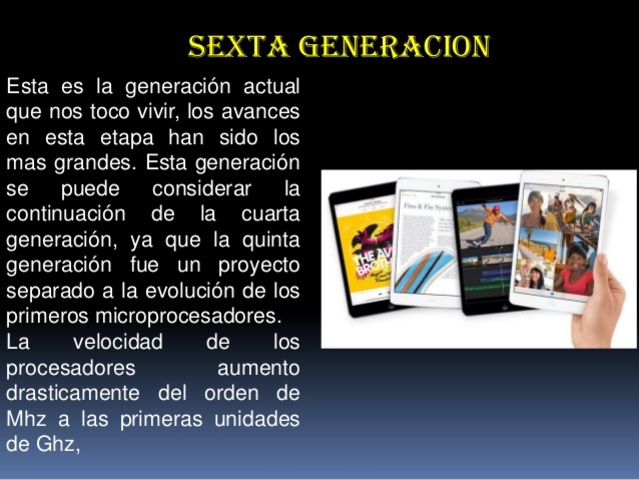 6 Generación