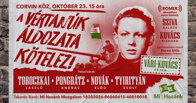 Október 23-án a Mi Hazánk Mozgalom megemlékezést tartott.