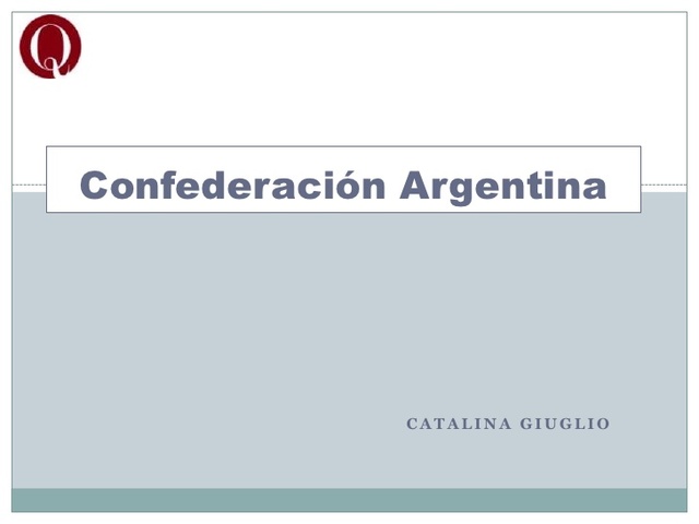Formación de la Confederación Argentina