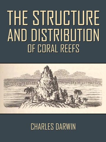 Darwin's Theory of Coral Formation