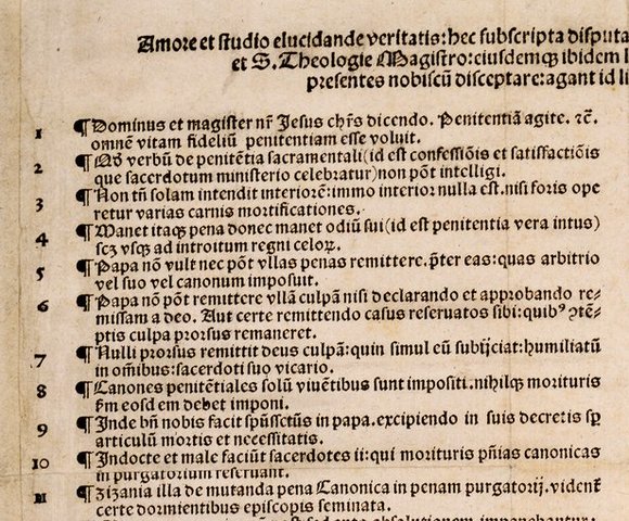 Martín Lutero publica Las 95 tesis, que da comienzo la Reforma Protestante