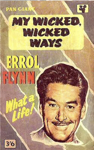 En su juventud tuvo gran interés por libros y películas en las que actuaba Errol Flynn.