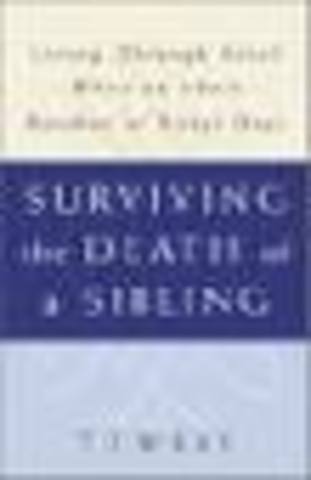 Psychosocial: Death of a Sibiling