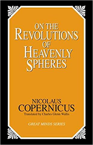 Nicolaus Copernicus publishes On the Revolution of the Celestial Spheres