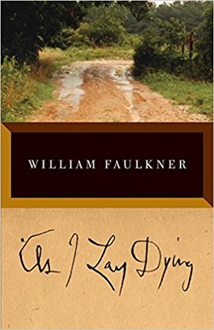 As I Lay Dying by William Faulkner - Novel
