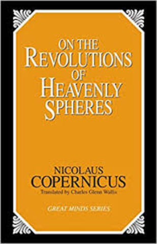 Nicolas Copernicus publishes On the Revolution of the Celestial Spheres