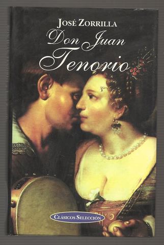 DON JUAN TENORIO, José Zorrilla