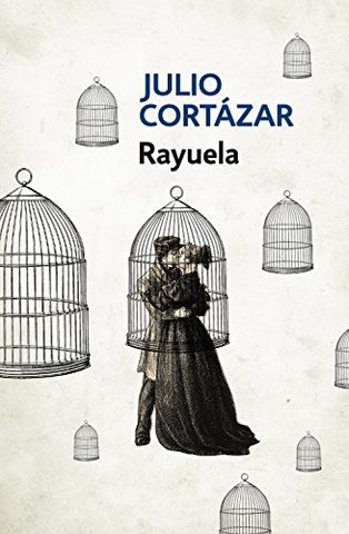Rayuela  (Julio Cortázar)