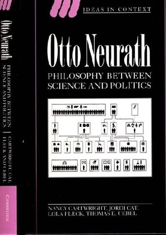 Otto Neurath: Philosophy between Science and Politics