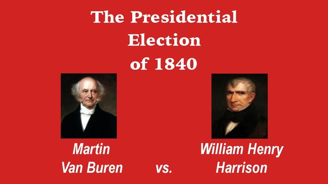 The Election of 1840