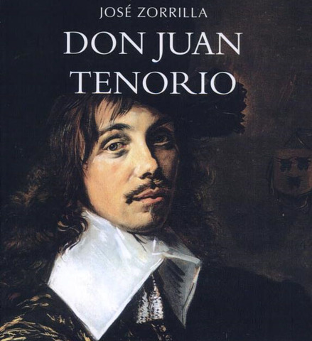 DON JUAN TENORIO, José Zorrilla