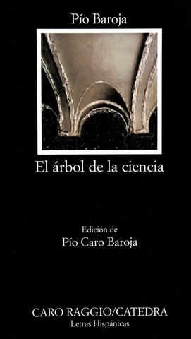 EL ARBOL DE LA CIENCIA (Pío Baroja)