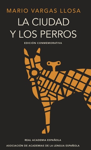 LA CIUDAD Y LOS PERROS (Vargas Llosa)